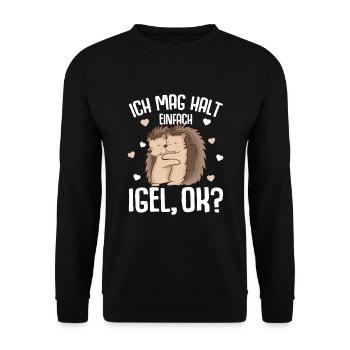 Ich mag halt Igel Kinder Mädchen Damen - Unisex Pullover - Schwarz - Vorne - Alina (178cm) & Michal (187cm)