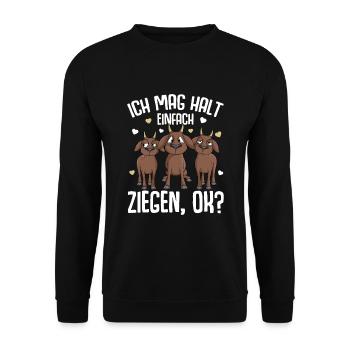 Ich mag halt Ziegen Landwirtin Ziege - Unisex Pullover - Schwarz - Vorne - Alina (178cm) & Michal (187cm)