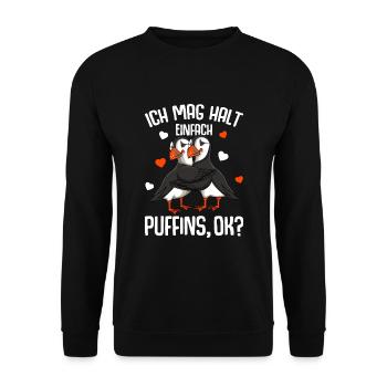 Puffin Ich mag halt Puffins Papageitaucher Mädchen - Unisex Pullover - Schwarz - Vorne - Alina (178cm) & Michal (187cm)
