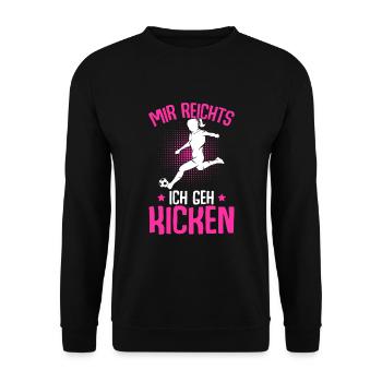 Mir reichts ich geh kicken Fußball Mädchen - Unisex Pullover - Schwarz - Vorne - Alina (178cm) & Michal (187cm)