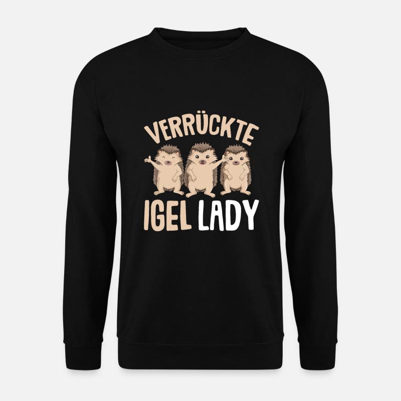 Verrückte Igel Lady Igel Damen - Unisex Pullover - Schwarz