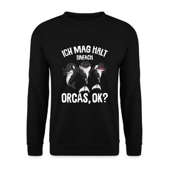 Ich mag halt Orcas Wal Schwertwal Killerwal - Unisex Pullover - Schwarz - Vorne - Alina (178cm) & Michal (187cm)