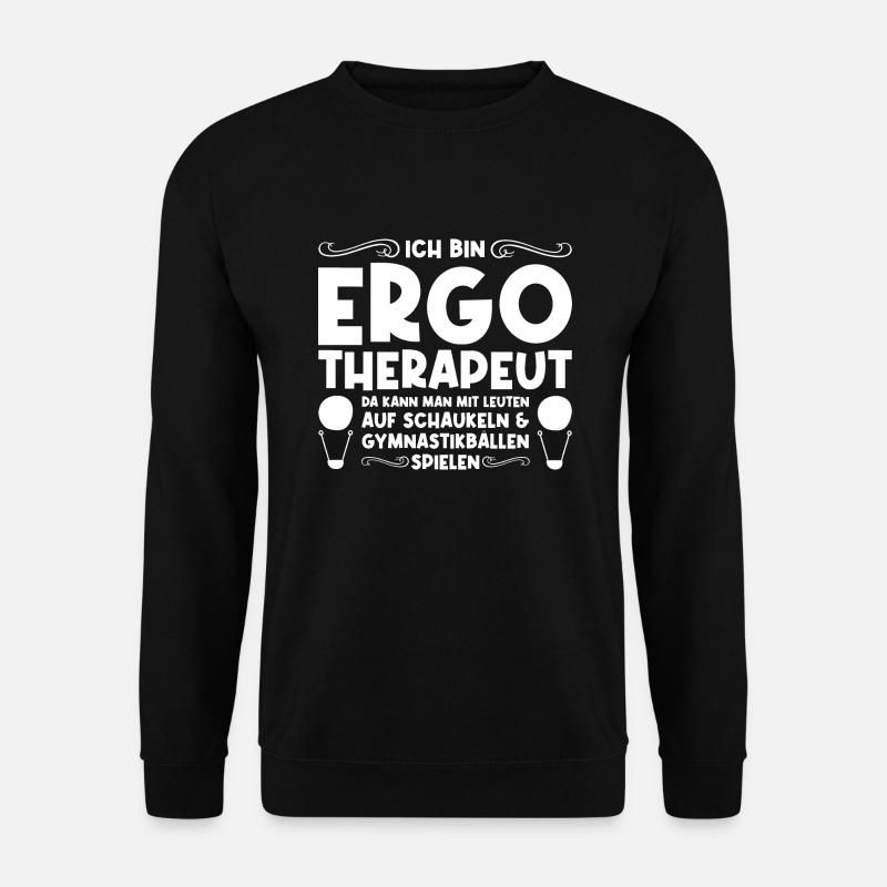 Ergotherapeut Beruf Ergotherapie Geschenk - Unisex Pullover - Schwarz