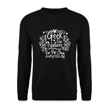 Geek Par Nature, Fier Par Choix - Sweat-shirt Unisexe - noir - Devant - Alina (178cm) & Michal (187cm)