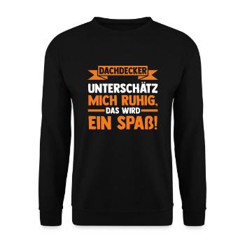 Dachdecker Beruf Dachdecken Geschenk - Unisex Pullover - Schwarz - Vorne - Alina (178cm) & Michal (187cm)
