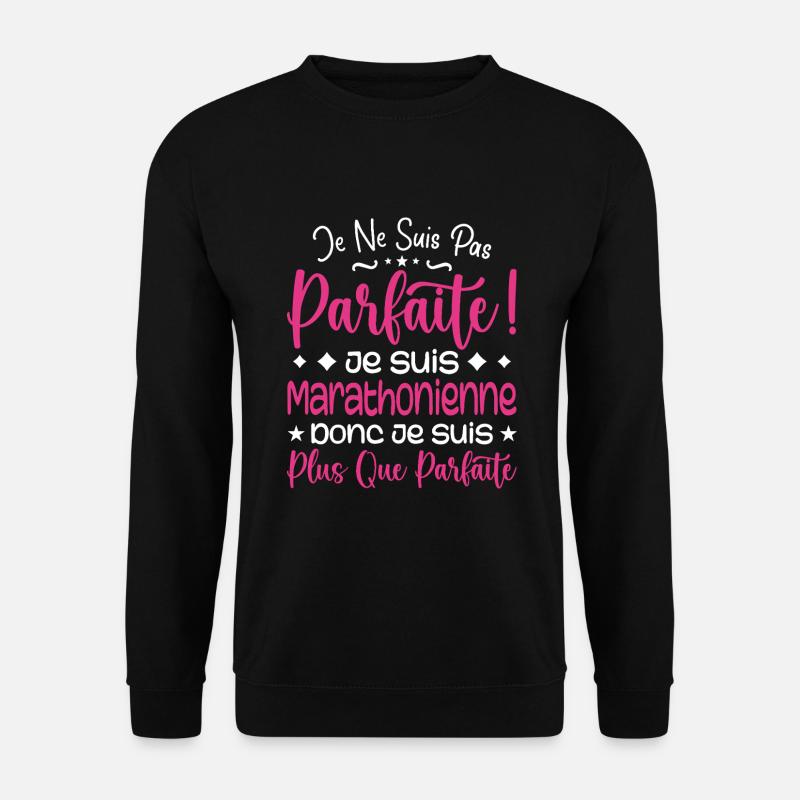 Marathonienne plus que parfaite, métier de rêve - Sweat-shirt Unisexe - noir