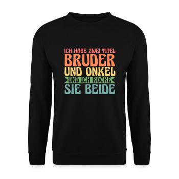 Bruder & Onkel Familie Bruder Geschenk - Unisex Pullover - Schwarz - Vorne - Alina (178cm) & Michal (187cm)