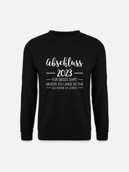 Abschluss 2023 Schule Absolventen Geschenk - Unisex Pullover - Schwarz