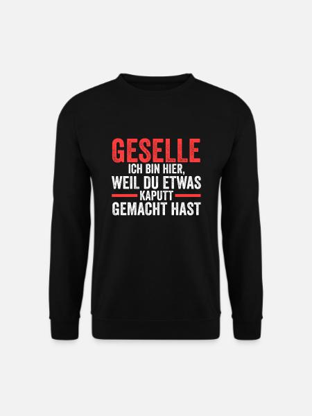 Geselle Handwerk Gesellen Geschenk - Unisex Pullover - Schwarz
