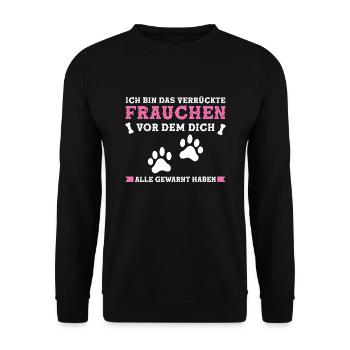Frauchen Hund Hundehalterin Geschenk - Unisex Pullover - Schwarz - Vorne - Alina (178cm) & Michal (187cm)