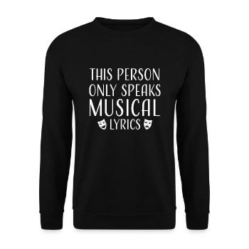 Theater Broadway-Musical Geschenk - Unisex Pullover - Schwarz - Vorne - Alina (178cm) & Michal (187cm)