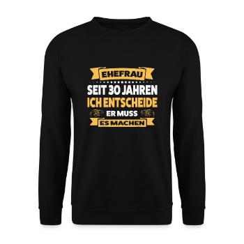 30 Jahre Ehe Ehefrau 30 Ehejahre Geschenk - Unisex Pullover - Schwarz - Vorne - Alina (178cm) & Michal (187cm)
