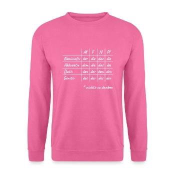 Lustiges Deutsche Grammatik Hilfe Deutsch Lehrer - Unisex Pullover - Pink - Vorne