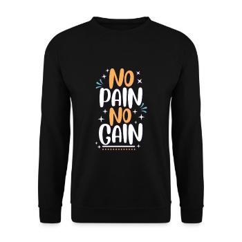 NO pain no gain - Unisex Sweatshirt - black - Front - Alina (178cm) & Michal (187cm)