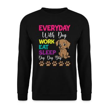 Everyday is Dogs Work Eat Sleep Dog Dog Dog - Unisex Pullover - Schwarz - Vorne - Alina (178cm) & Michal (187cm)