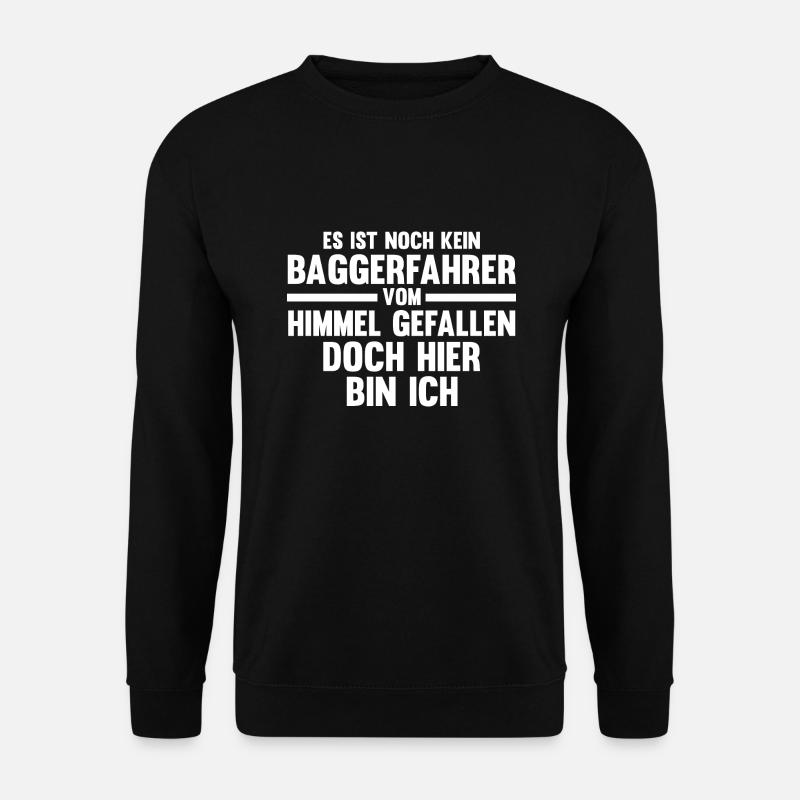 Baggerfahrer Job Baumaschine Geschenk - Unisex Pullover - Schwarz