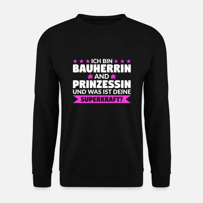 Bauherrin Bauherr Bauherrinnen Geschenk - Unisex Pullover - Schwarz