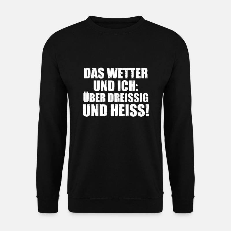 Sarkasmus Spruch Schwarzer Humor Geschenk - Unisex Pullover - Schwarz