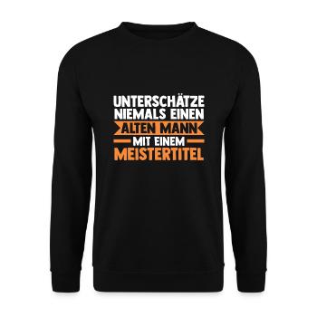 Meister Handwerk Handwerker Geschenk - Unisex Pullover - Schwarz - Vorne - Alina (178cm) & Michal (187cm)