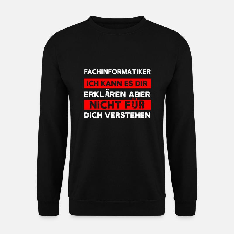 Fachinformatiker Beruf Programmierer Geschenk - Unisex Pullover - Schwarz