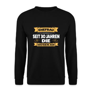 30 Jahre Ehe Ehefrau 30. Hochzeitstag Geschenk - Unisex Pullover - Schwarz - Vorne - Alina (178cm) & Michal (187cm)
