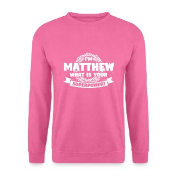 Vorname Matthew Geburtsname Geschenk - Unisex Pullover - Pink - Vorne