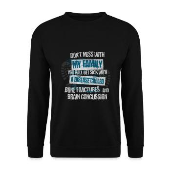Don’t Mess With My Family - Unisex Sweatshirt - black - Front - Alina (178cm) & Michal (187cm)