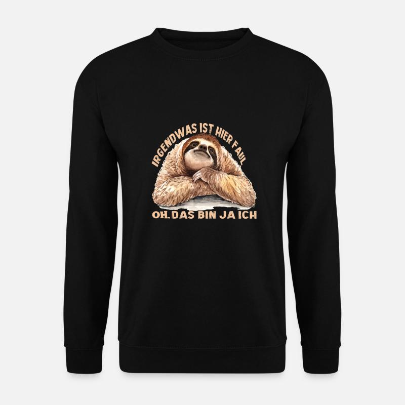Irgendwas ist hier anders oh das bin ich Faultier - Unisex Pullover - Schwarz