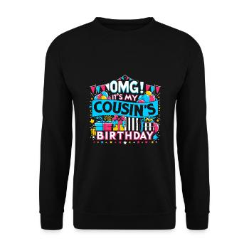 OMG, es ist der Geburtstags-Familiencousin meines Cousins - Unisex Pullover - Schwarz - Vorne - Alina (178cm) & Michal (187cm)