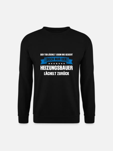 Heizungsbauer Beruf Handwerker Geschenk - Unisex Pullover - Schwarz