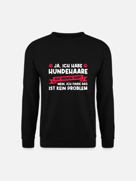 Hund Haustier Hundeliebhaber Geschenk - Unisex Pullover - Schwarz