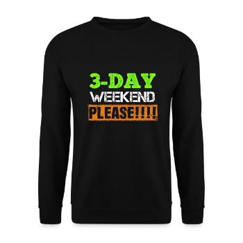 Mood Employment Vacation Long Weekend Funny Tired - Unisex Sweatshirt - black - Front - Alina (178cm) & Michal (187cm)
