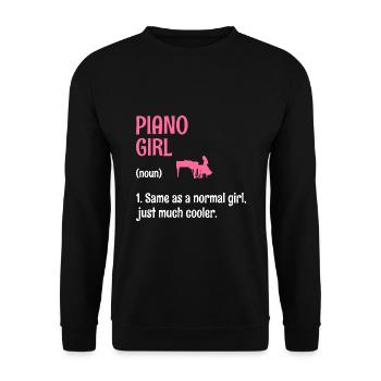 Piano Girl Wie Ein Normales Mädchen, Nur viel Cooler - Unisex Pullover - Schwarz - Vorne - Alina (178cm) & Michal (187cm)