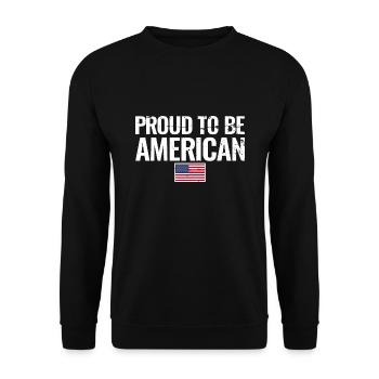Proud To Be American Amerikanisch USA - Unisex Sweatshirt - black - Front - Alina (178cm) & Michal (187cm)
