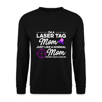 Im A Laser Tag Mom Just Like A Normal Mom Except M - Unisex Pullover - Schwarz - Vorne - Alina (178cm) & Michal (187cm)