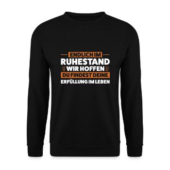Ruhestand Rente Pensionär Geschenk - Unisex Pullover - Schwarz - Vorne - Alina (178cm) & Michal (187cm)