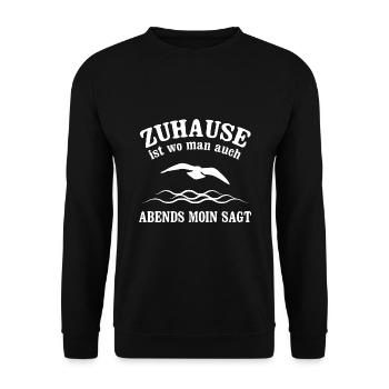 Ostsee Zuhause Ist Wo Man Auch Abends Moin Sagt No - Unisex Pullover - Schwarz - Vorne - Alina (178cm) & Michal (187cm)