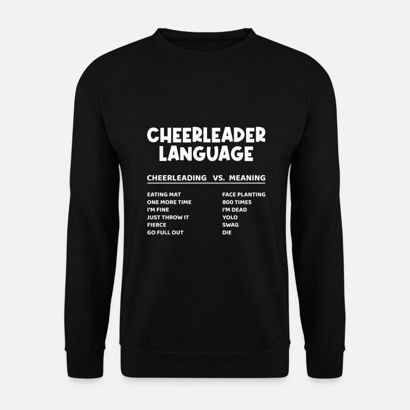 Cheerleader Language Cheerleading Cheerdance Danci - Unisex Pullover - Schwarz