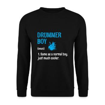 Drummer Boy Wie Ein Normaler Junge, Nur viel Cooler - Unisex Pullover - Schwarz - Vorne - Alina (178cm) & Michal (187cm)