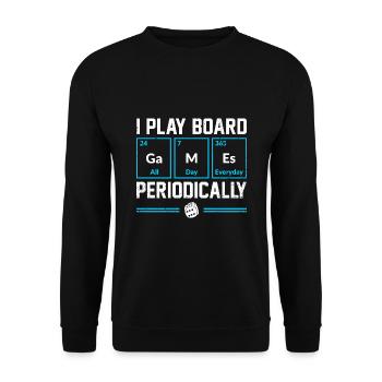 I Play Board Games Periodically Dice Cards Game Ni - Unisex Pullover - Schwarz - Vorne - Alina (178cm) & Michal (187cm)