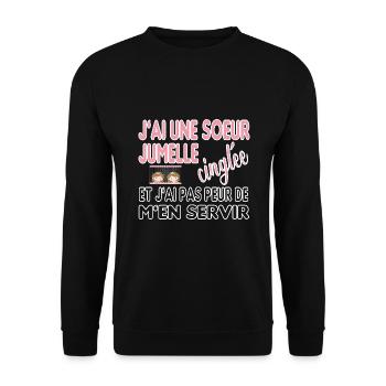 J'ai une soeur jumelle cinglée et je m'en sers - Sweat-shirt Unisexe - noir - Devant - Alina (178cm) & Michal (187cm)
