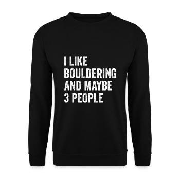 I Like Bouldering And Maybe 3 People Climbing Boul - Unisex Pullover - Schwarz - Vorne - Alina (178cm) & Michal (187cm)