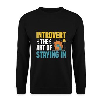 Introvert The Art Of Staying In Sayings For - Unisex Sweatshirt - black - Front - Alina (178cm) & Michal (187cm)