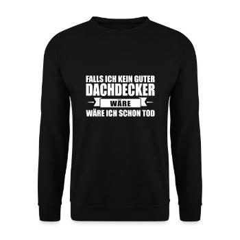 Dachdecker Beruf Dachdecken Geschenk - Unisex Pullover - Schwarz - Vorne - Alina (178cm) & Michal (187cm)