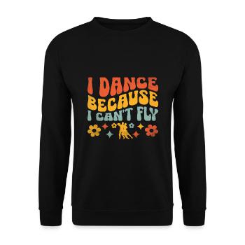 Je danse parce que je ne peux pas voler pour danser - Sweat-shirt Unisexe - noir - Devant - Alina (178cm) & Michal (187cm)