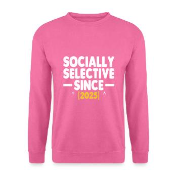 Socialement sélectif depuis 2025 Dictons - Sweat-shirt Unisexe - rose - Devant