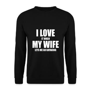I Love It When My Wife Let's Me Kayaking Rowing Ca - Unisex Pullover - Schwarz - Vorne - Alina (178cm) & Michal (187cm)