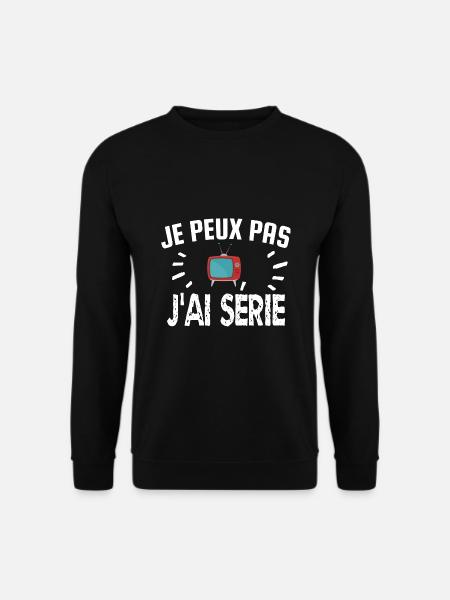 je peux pas j'ai série - Sweat-shirt Unisexe - noir