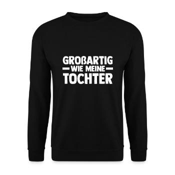 Tochter Familie Töchter Geschenk - Unisex Pullover - Schwarz - Vorne - Alina (178cm) & Michal (187cm)