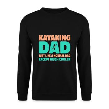 Kayaking Dad Just Like A Normal Dad Except Much Co - Unisex Pullover - Schwarz - Vorne - Alina (178cm) & Michal (187cm)